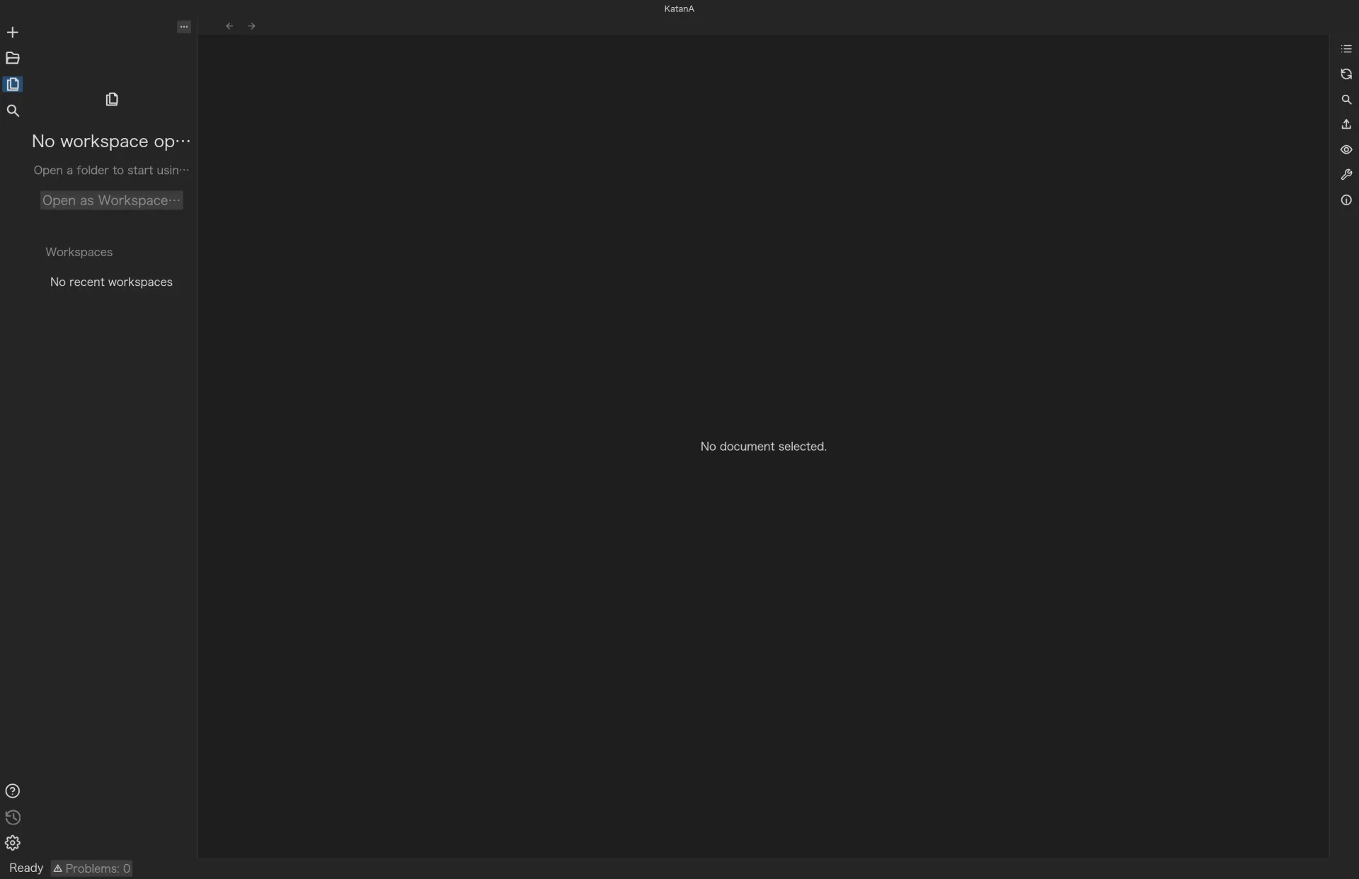 KatanA blank state with Open Workspace button.